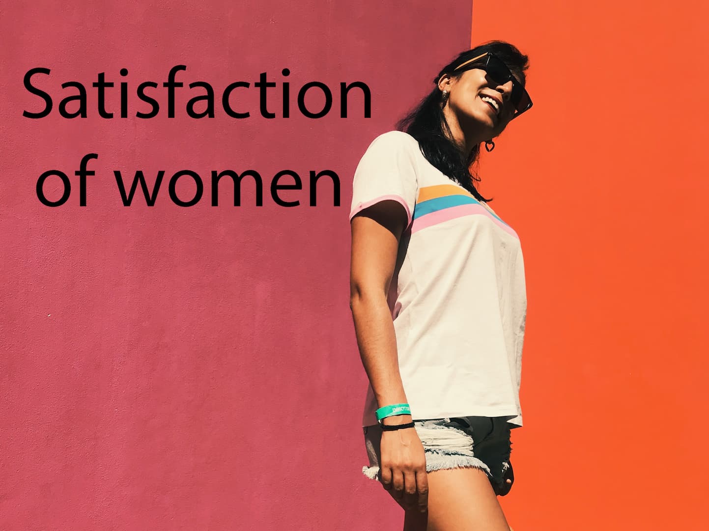 Satisfaction of women; Everything you need to know