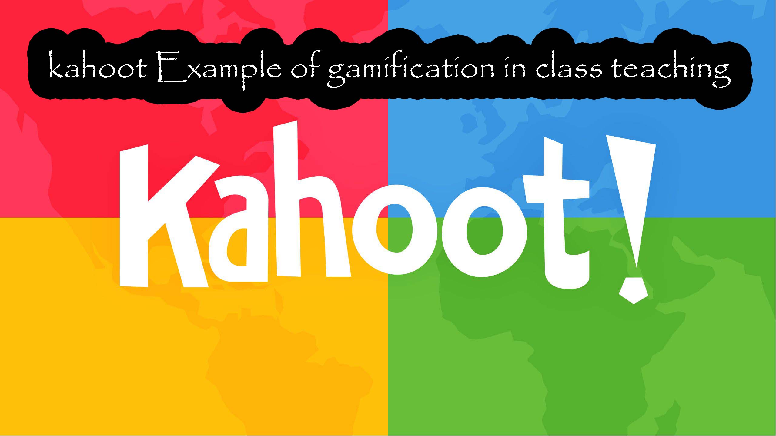 kahoot Example of gamification in class teaching